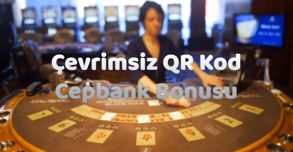 çevrimsiz-qr-kod-cepbank-bonusu