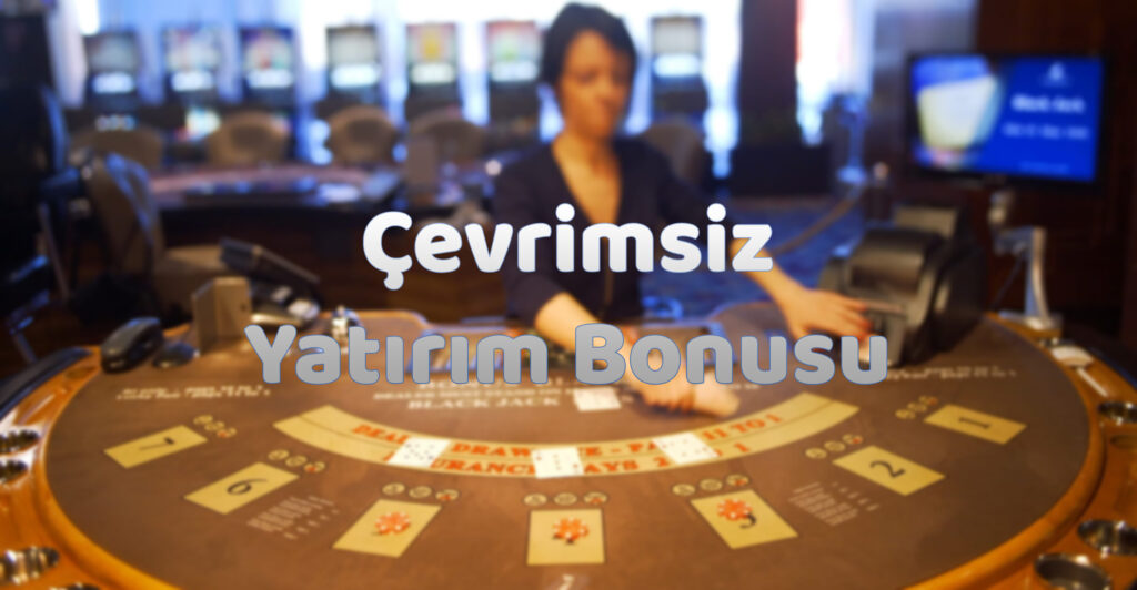 çevrimsiz-yatırım-bonusu