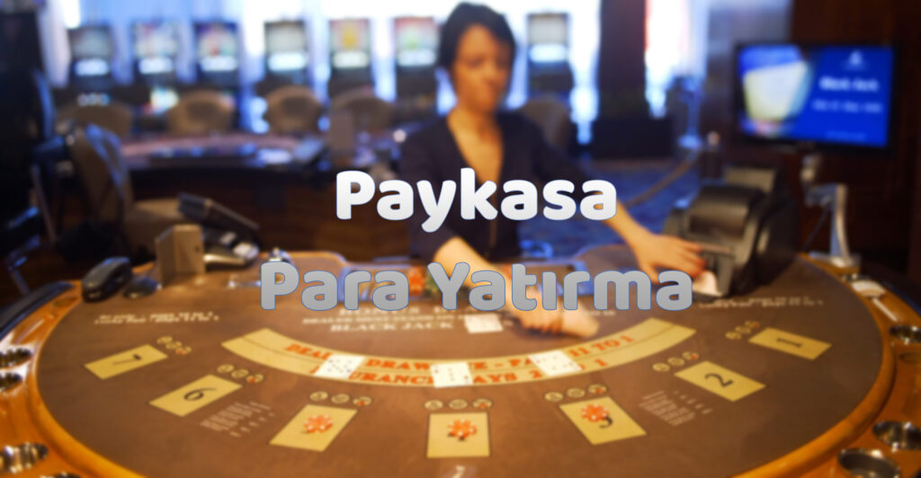 paykasa-para-yatırma