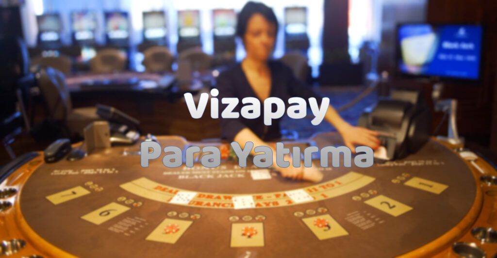 vizapay-para-yatırma